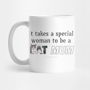 It takes a special woman to be a cat mum - Gray and white tabby cat oil painting word art Mug